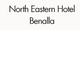 North Eastern Hotel (Benalla) - New Castle Tourism 0